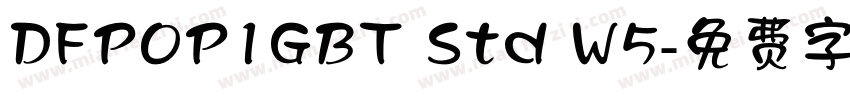DFPOP1GBT Std W5字体转换